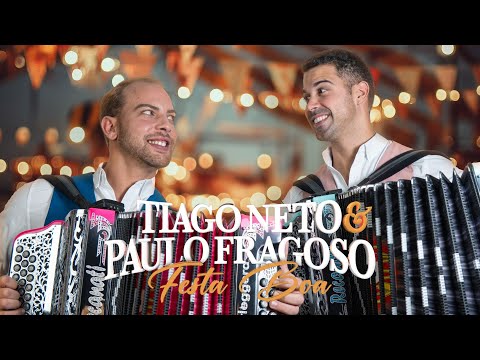 Tiago Neto & Paulo Fragoso - Festa Boa (Lyric Video)