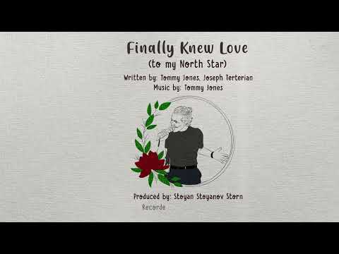 Joseph Terterian - Finally Knew Love (to my North Star) - [Official Lyric Video]