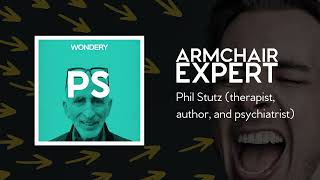 Phil Stutz (therapist, author, and psychiatrist) | Armchair Expert with Dax Shepard