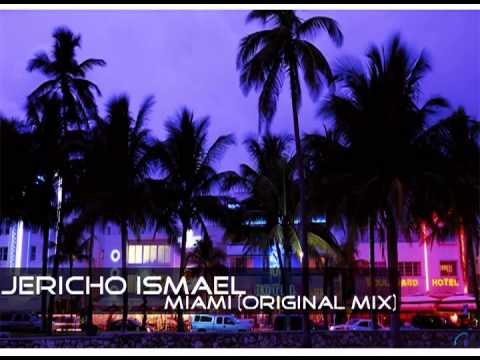 Jericho Ismael - Miami (Original Mix) Rich & Glorious Rec