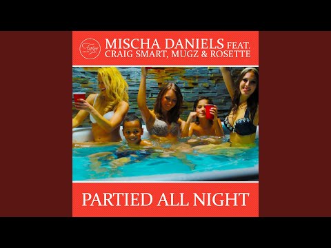 Partied All Night (Extended Mix)