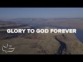 Glory To God Forever Maranatha Music Lyric Video
