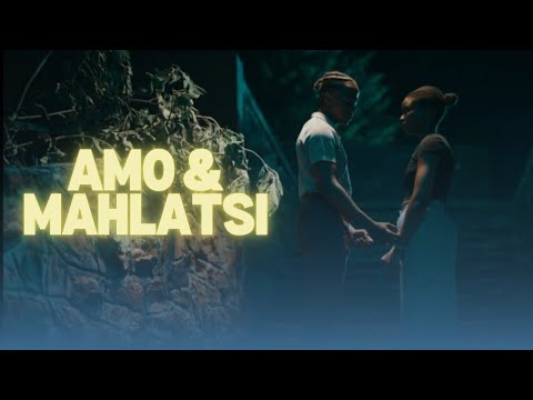 AMO AND MAHLATSI | YOUNGINS FMV | DREAM ABOUT YOU