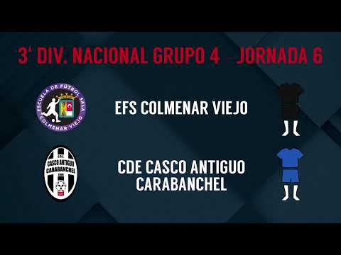 Jornada 6: EFS Colmenar Viejo - CDE Casco Antiguo Carabanchel