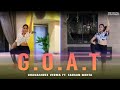 G O A T Dhanashree Verma Ft Sargun Mehta Diljit Dosanj