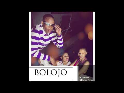Bolojo ft kaytee fresh