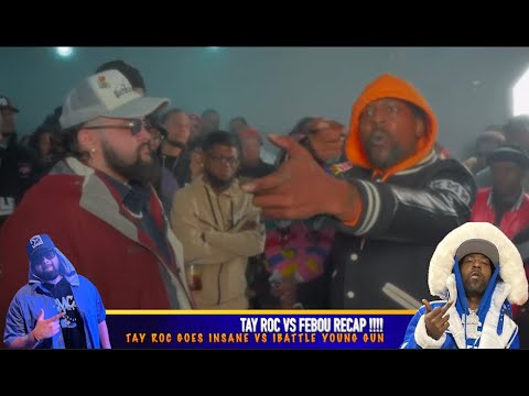 TAY ROC VS FEBOU I-BATTLE RECAP + THE GUN BAR KING STARTS 2024 ON FIRE 🔥🔥🔥🔥🔥🔥🔥 VS NEW IBATTLE STAR❗️