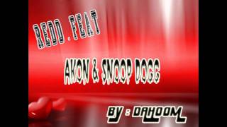 Redd feat. Akon   Snoop Dogg - I'm Day Dreaming (David May Mix)