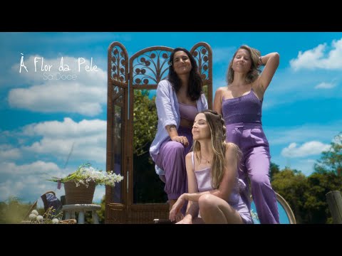 SalDoce - À Flor da Pele [Clipe Oficial]