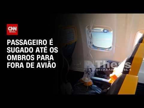 Passageiro é sugado para fora de avião “até os ombros” após quebra de janela | CNN 360º