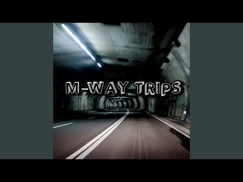 M-Way Trips