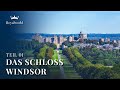 Das Schloss Windsor Teil 1 Königliche Geschichte