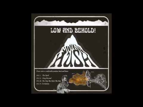 Mount Hush - Low and Behold! (2015) Full EP