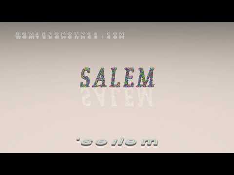 Salem - pronunciation