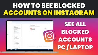 How To See Blocked Accounts on Instagram PC