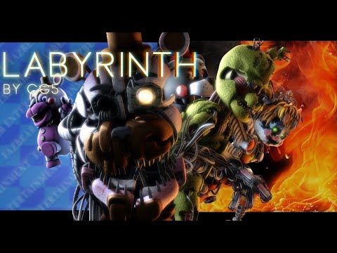 FNAF 6 Song: "Labyrinth" by CG5 (Animation Music Video)