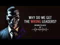 Why do we get the wrong leaders? Brian Klaas at Science and Cocktails