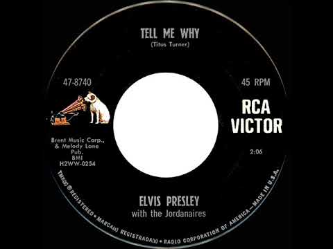 1966 HITS ARCHIVE: Tell Me Why - Elvis Presley (mono 45)