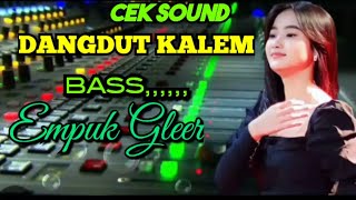 Download lagu cek sound dangdut kalem bass empuk glerr serasa ada hajatan mp3