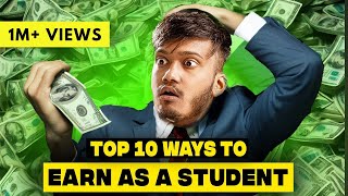 10 Ways To Make Money As A Student!