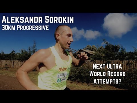 Aleksandr Sorokin - 30km Progressive