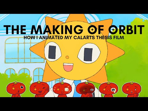 The Making of My CalArts Film "ORBIT"
