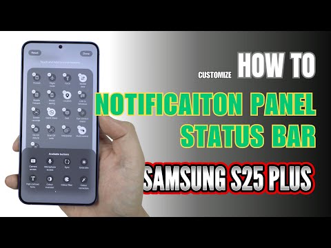How to Edit Notification Panel Shortcuts | Status Bar Samsung Galaxy S25 Plus