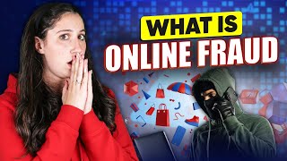 What Is Online Fraud? Identifying the Various Forms of Digital Scamming