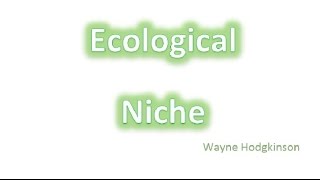 Ecological niche - fundamental & realised