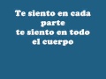 Flor 2 - Te Siento (LETRA) 