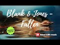 Blank & Jones – Fallen с переводом