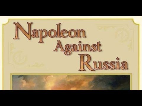 Napoleon Against Russia Review and Commentary a Game by OSG