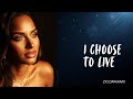 I choose to live | Zylora rain( Official lyrics video)