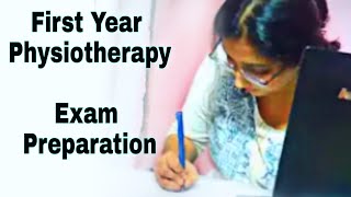 How To Prepare For First Year Physiotherapy Examination || Indian Physiotherapy Students