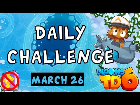 Bloons TD 6 Daily Challenge | Water Only | No Hero No MK No Powers | March 26