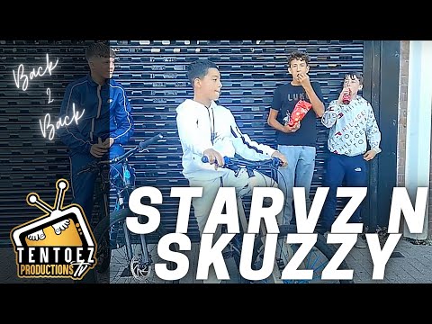 STARVZ X SKUZZY-(BACK TO BACK) (S1 EP1) (TENTOEZ TV)