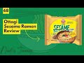 Ottogi Sesame Ramen Review Noodle Journey Episode 68