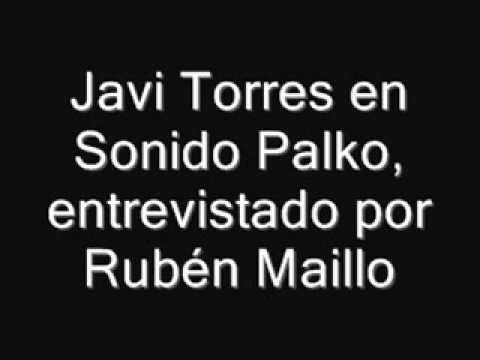 Javi Torres en Sonido Palko entrevistado por Rubén Maillo