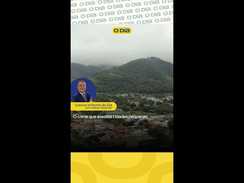 O crime que assusta cidades pequenas