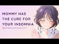ASMR You Can T Sleep Mommy S Here To Help You Now F4A Mommy GF Gentle Insomnia Relief