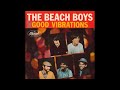 The Beach Boys - Good Vibrations (2023 Stereo Mix)
