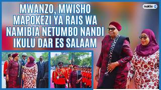 Mwanzo mwisho mapokezi ya Rais wa Namibia Netumbo Nandi Ikulu Dar es Salaam