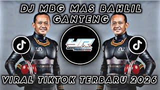 Download lagu DJ MBG MAS BAHLIL GANTENG • VIRAL TIKTOK TERBARU 2026 ( Yordan Remix Scr ) mp3