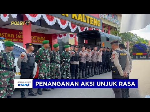 POLDA KALTENG IMBAU MASYARAKAT TETAP TENANG DAN TIDAK PANIK DI TENGAH AKSI MASSA