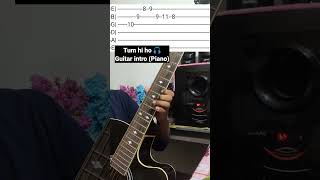Download lagu Tum hi ho - guitar intro (Piano version) #guitar #fingerstyleguitartabs #music #guitarcover #cover mp3