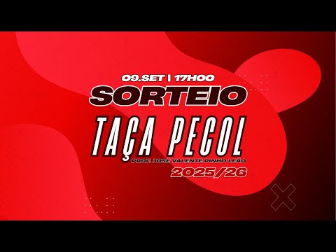 DIRETO: Sorteio da Taça PECOL - Prof. José Valente Pinho Leão - 2025/26