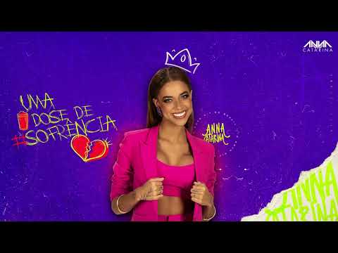 Anna Catarina - Uma dose de sofrência (AO VIVO)