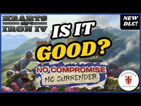 🔥 NEW HOI4 DLC: No Compromise, No Surrender – IS IT GOOD? What Changed? | HOI4 Guides