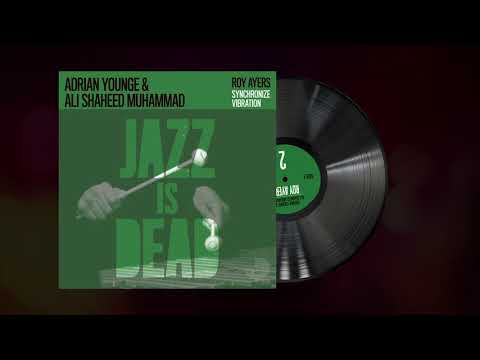 Synchronize Vibration - Adrian Younge and Ali Shaheed Muhammad feat. Roy Ayers