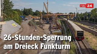 26-Stunden-Sperrung am Berliner Funkturm - auch S-Bahn unterbrochen